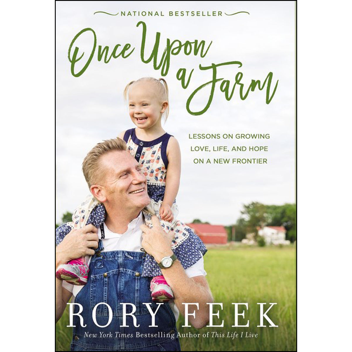 Once Upon A Farm: Lessons On Growing Love, Life / Hope On / New Frontier (Paperback)