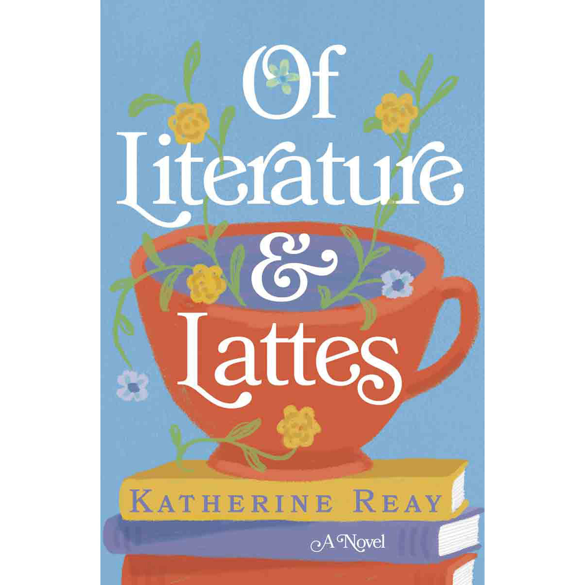 Of Literature And Lattes (Paperback)