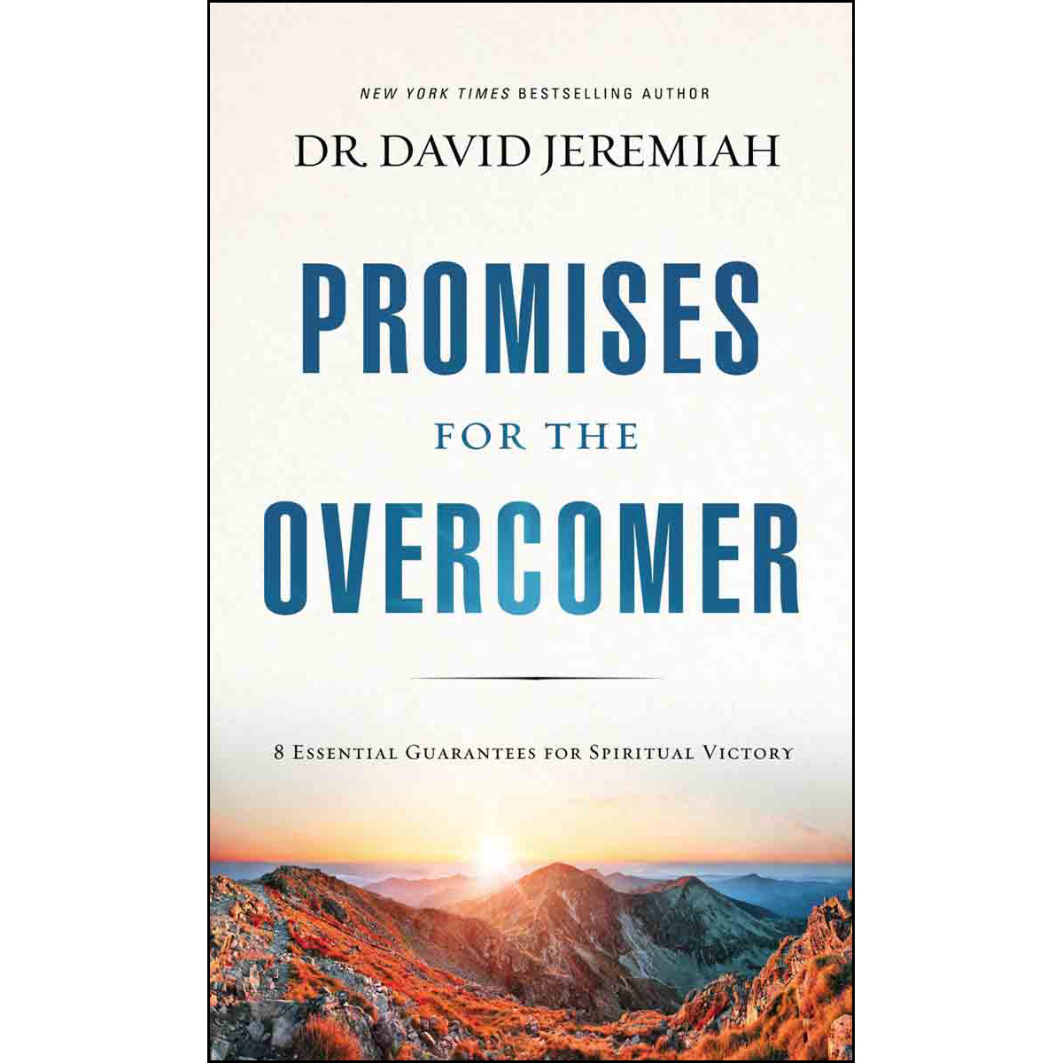 Promises For The Overcomer: 8 Essential Guarantees For Spiritual Victory (Paperback)