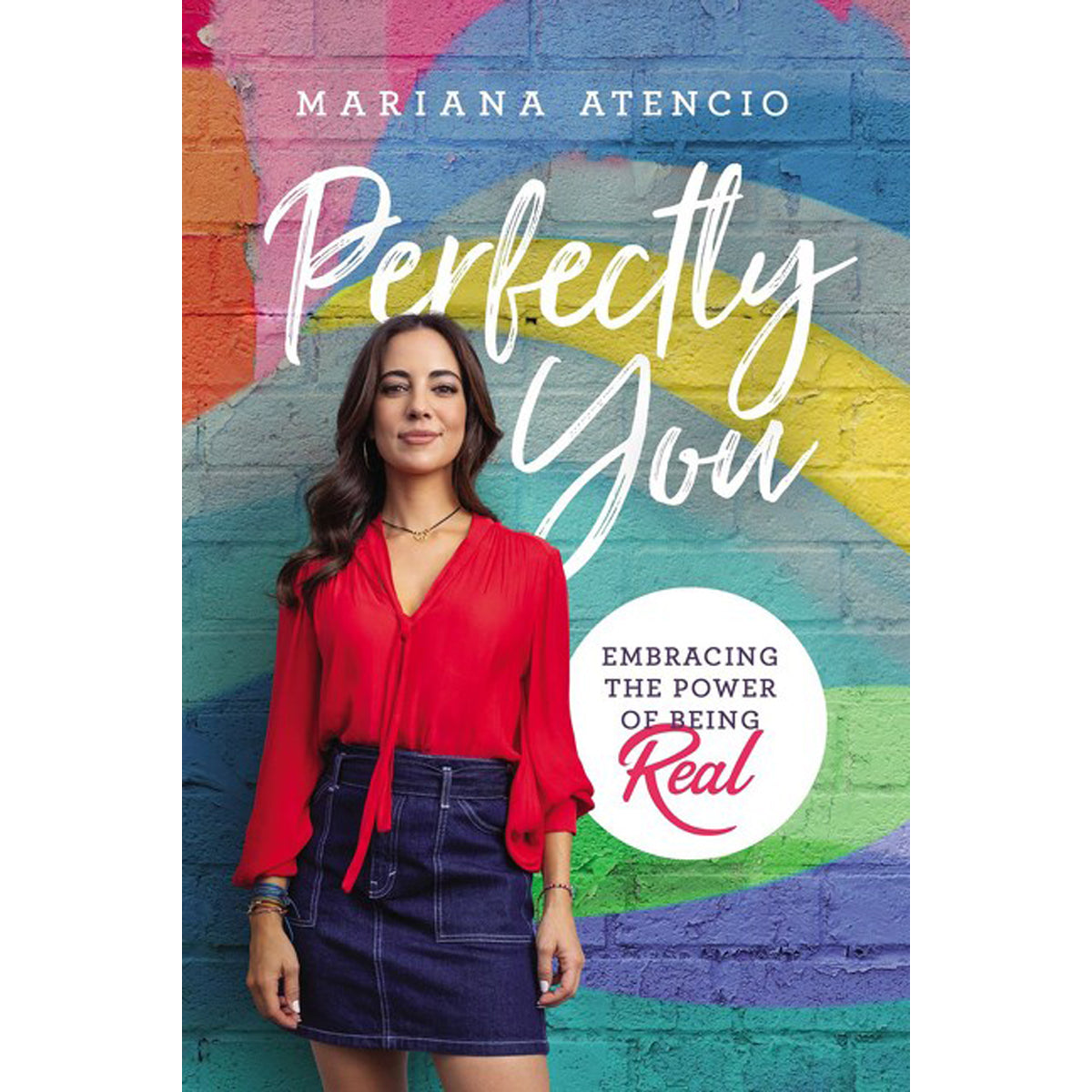 Perfectly You: Embracing The Power Of Being You (Hardcover)