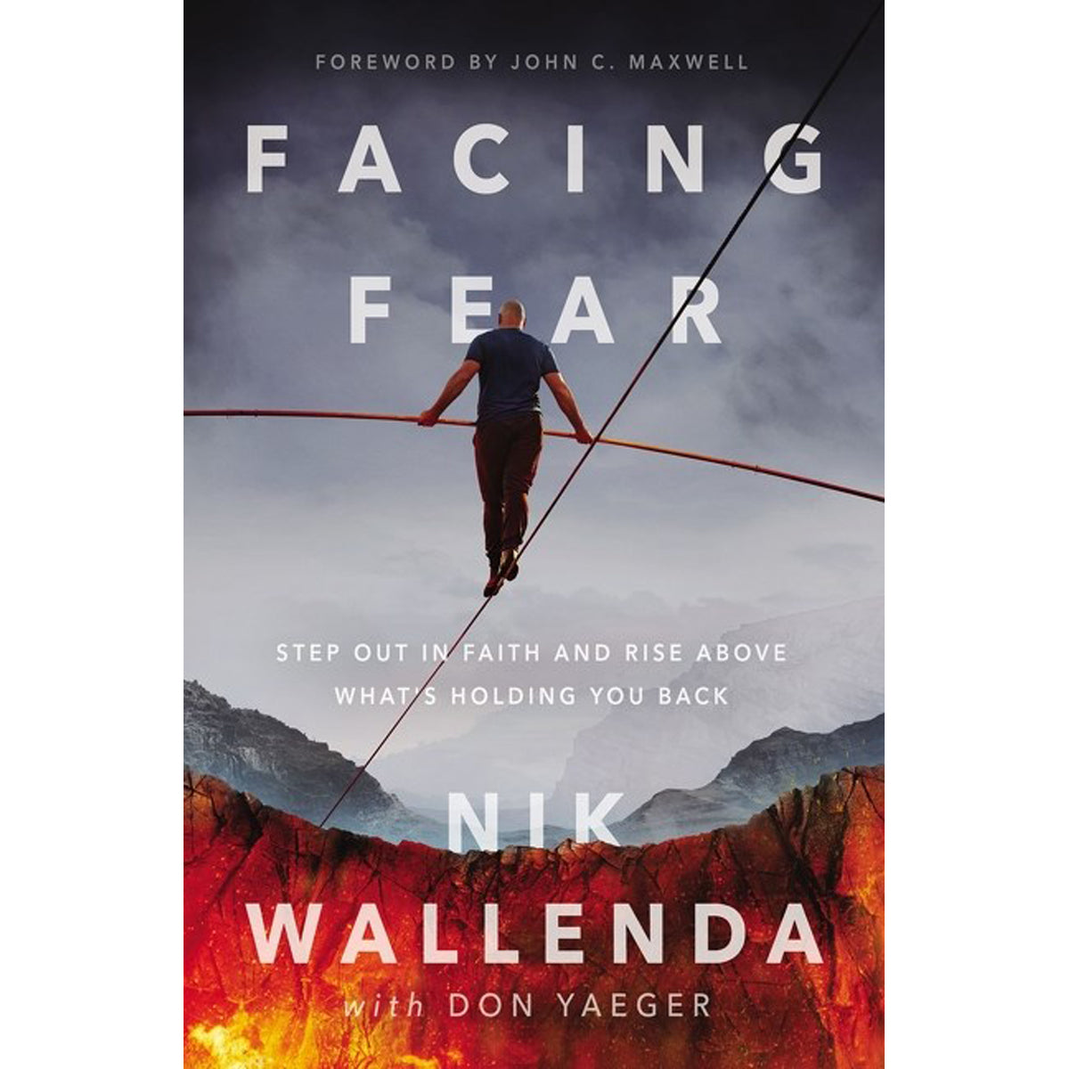 Facing Fear: Step Out In Faith And Rise Above What's Holding You Back (Paperback)