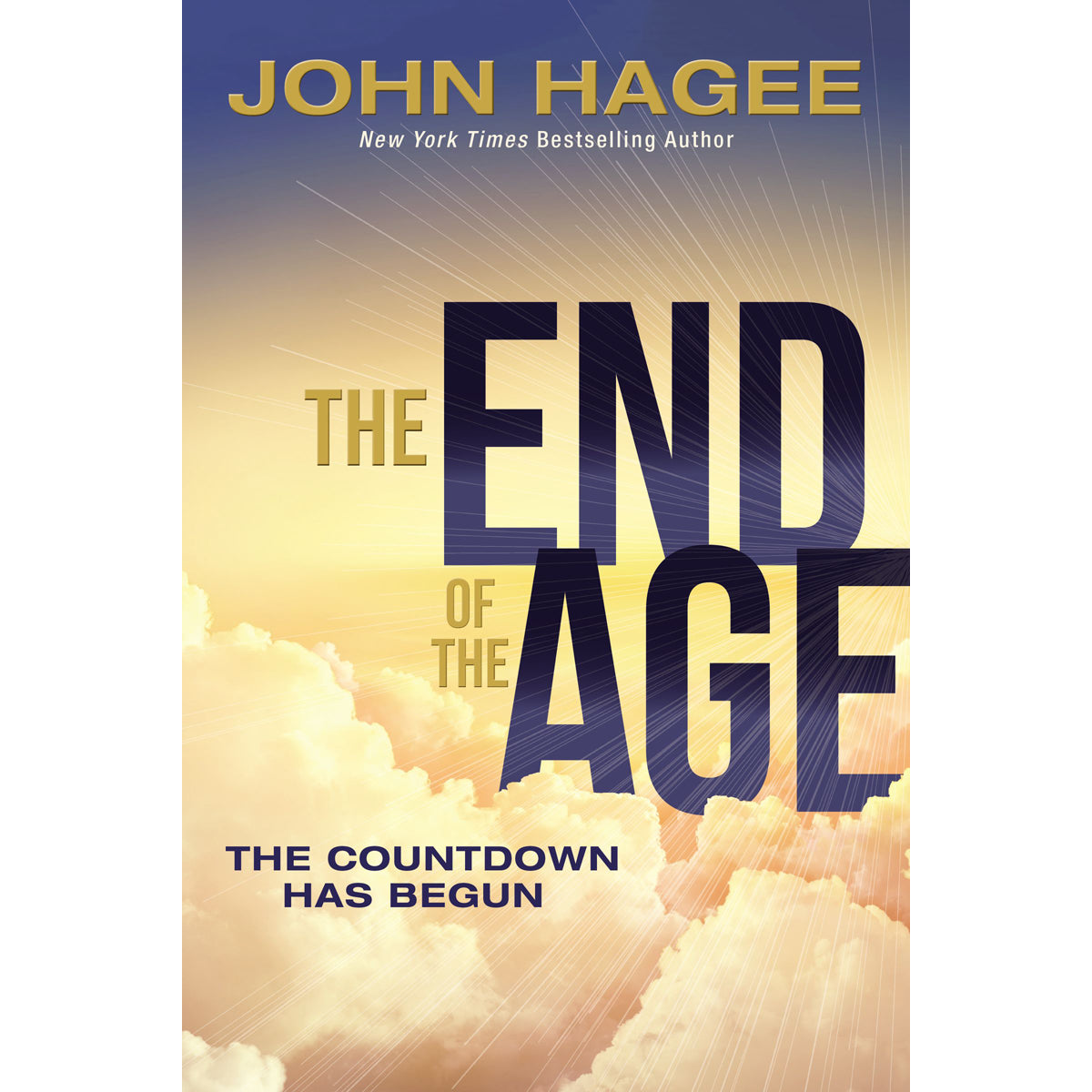 The End Of The Age: The Countdown Has Begun (Hardcover)