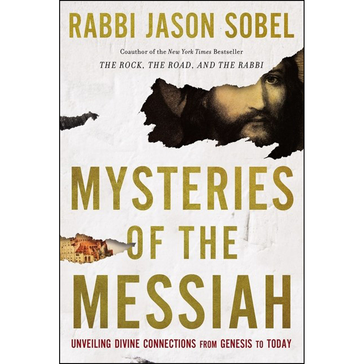 Mysteries Of The Messiah: Unveiling Divine Connections From Genesis To Today (Hardcover)