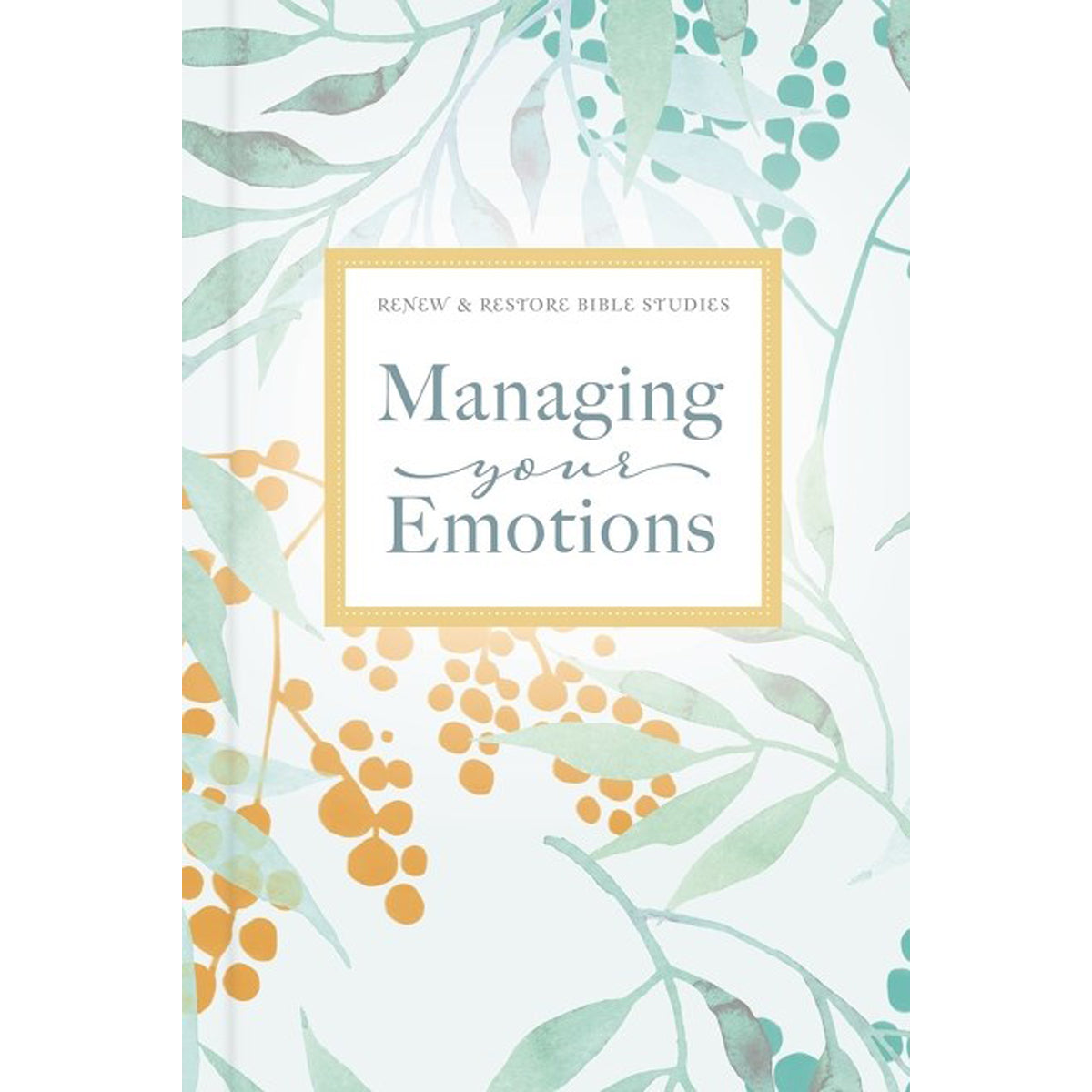 Managing Your Emotions (Hardcover)
