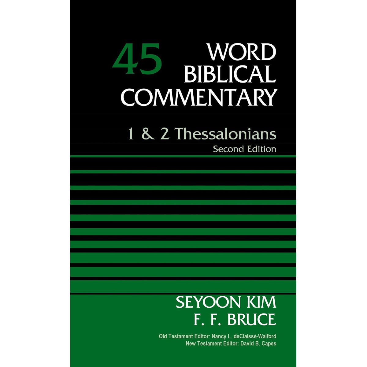 1 And 2 Thessalonians 2nd Edition Volume 45 Of Word Biblical Commentary (Hardcover)