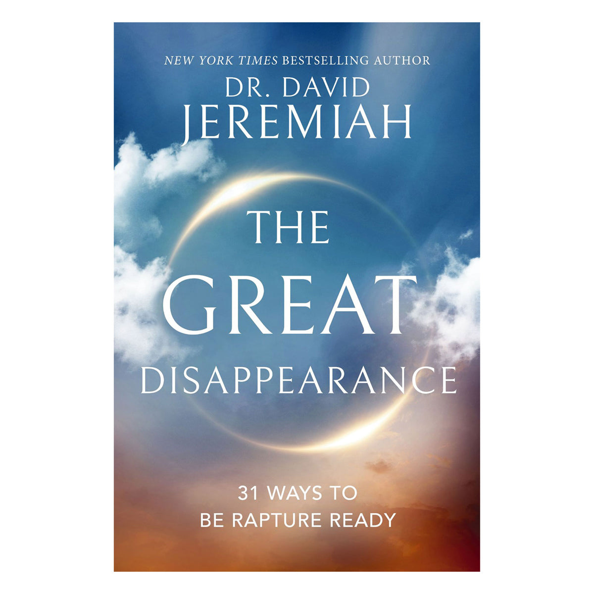 The Great Disappearance: 31 Ways to be Rapture Ready (Paperback)