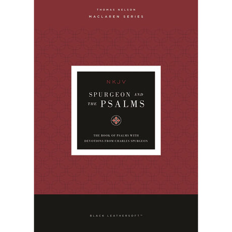 NKJV Spurgeon And The Psalms Black (Comfort Print)(Maclaren Series)(Imitation Leather)