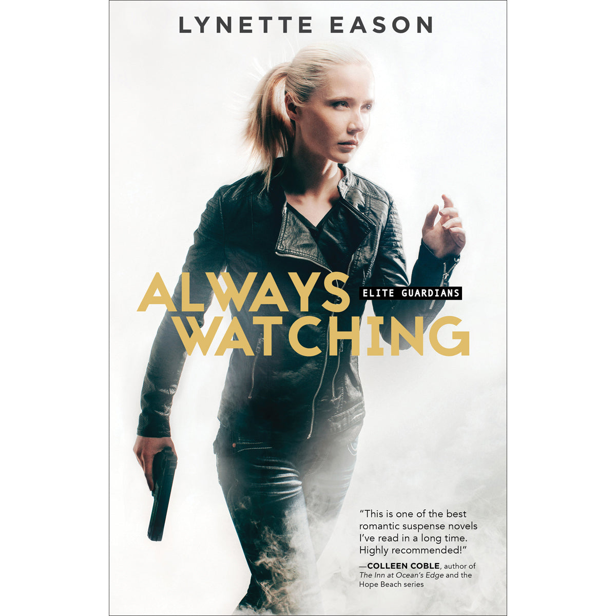 Always Watching (1 Elite Guardians)(Paperback)