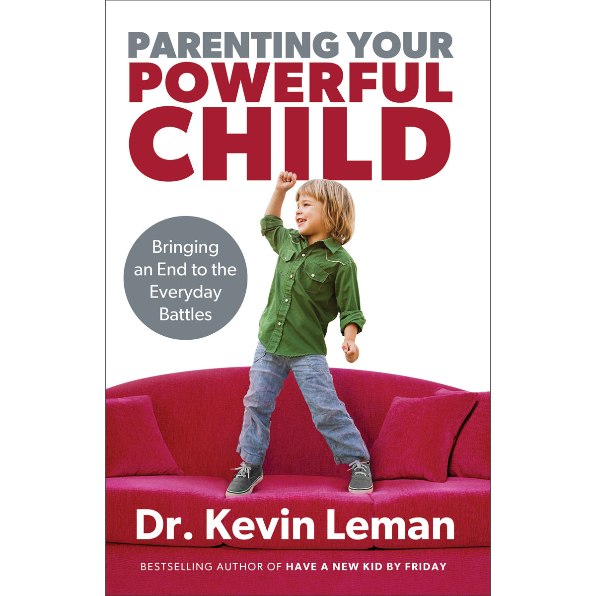 Parenting Your Powerful Child (Paperback)