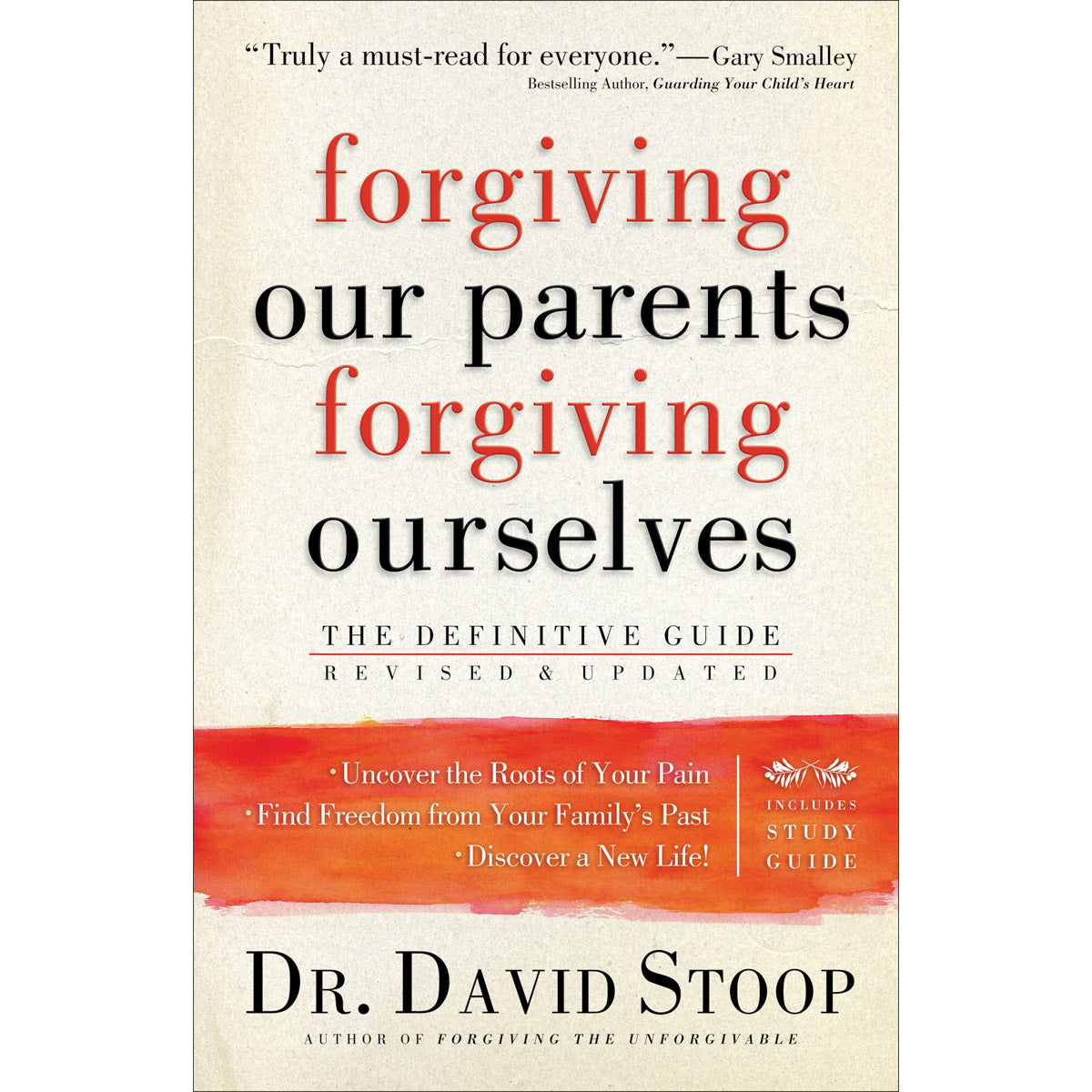 Forgiving Our Parents Forgiving Ourselves, Revised And Updated Edition (Paperback)