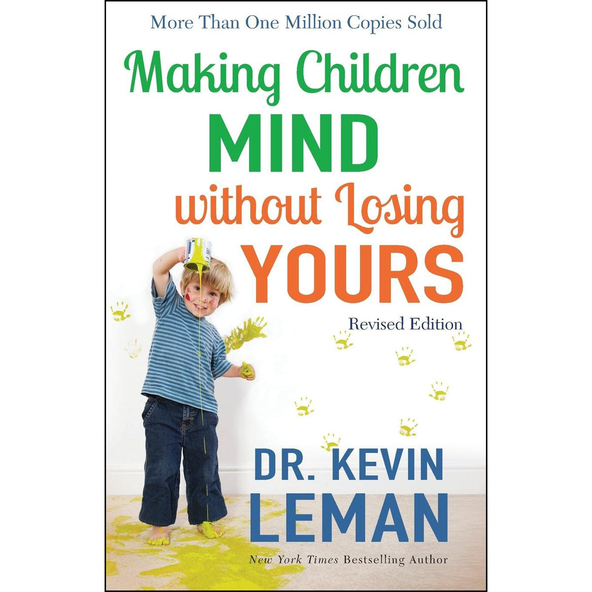 Making Children Mind Without Losing Yours (Paperback)