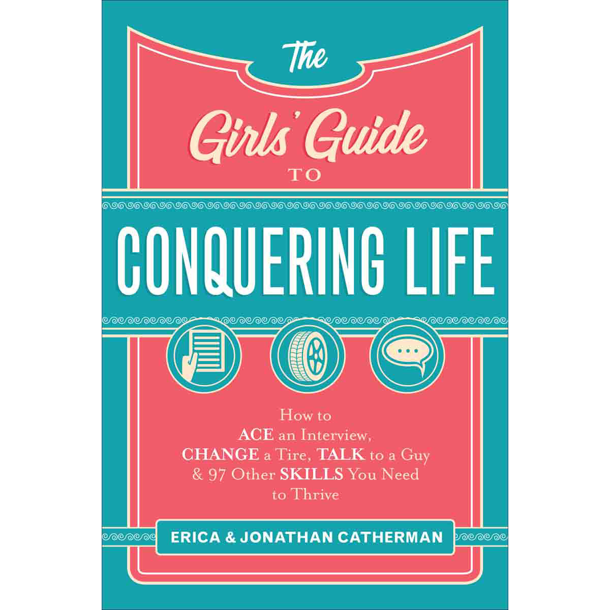 The Girls Guide To Conquering Life (Paperback)