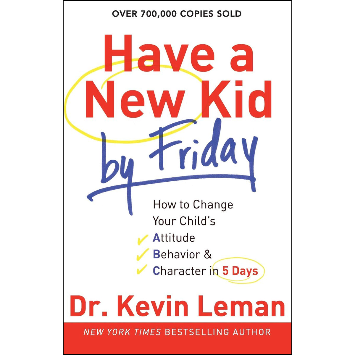 Have A New Kid By Friday (Paperback)