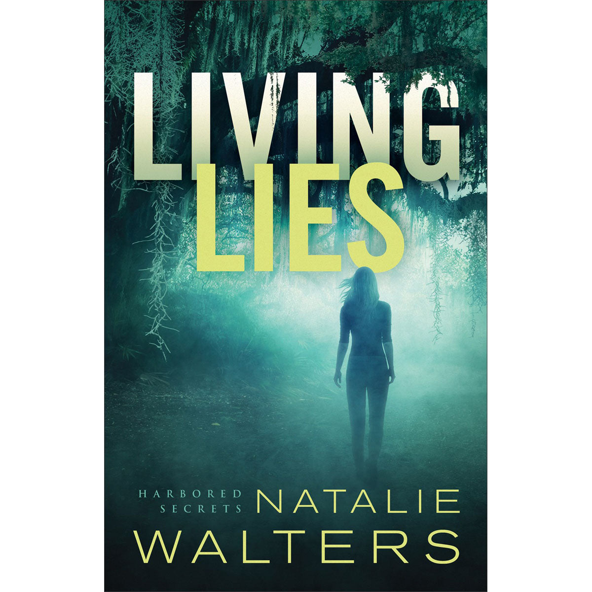 Living Lies (1 Harbored Secrets)(Paperback)