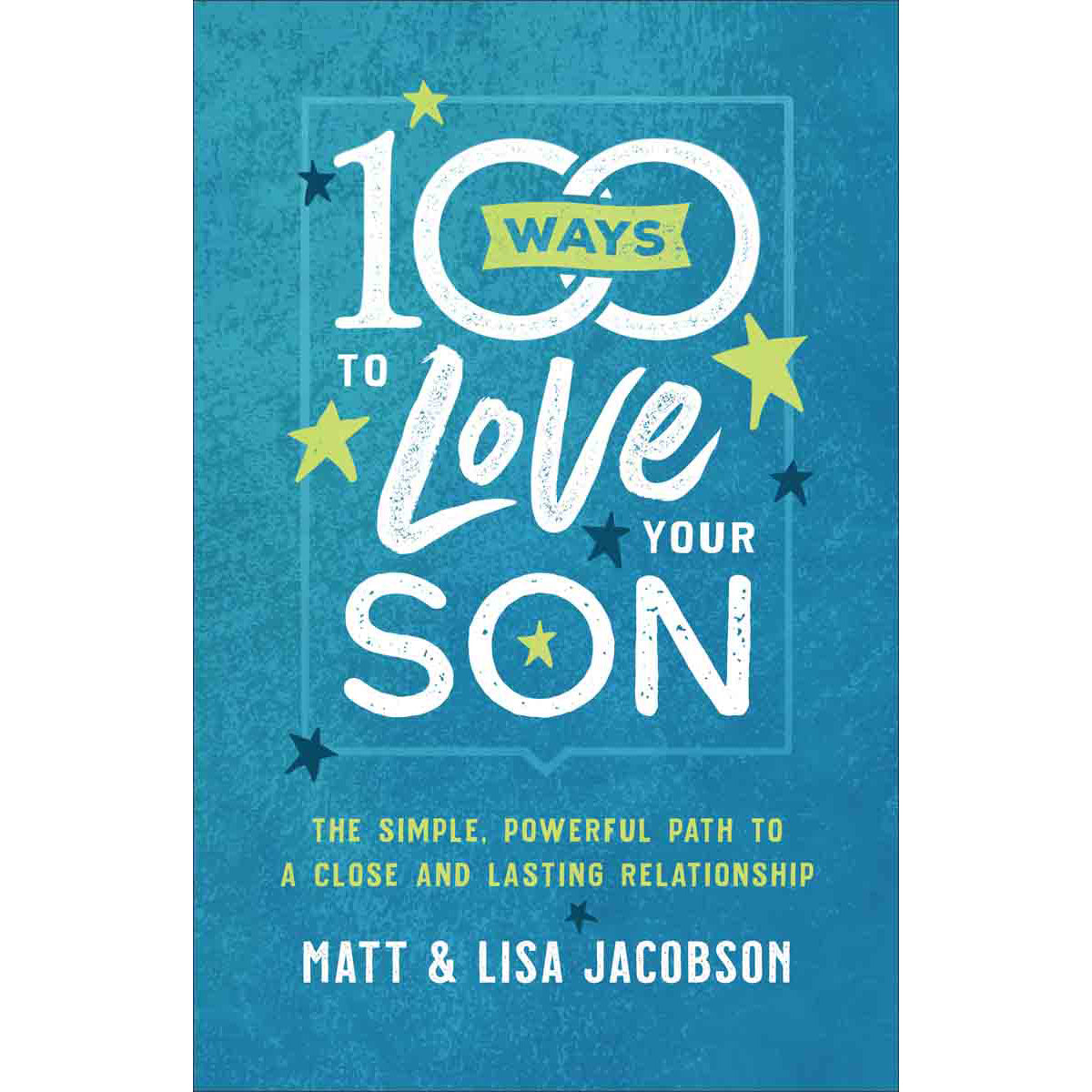100 Ways To Love Your Son (Paperback)