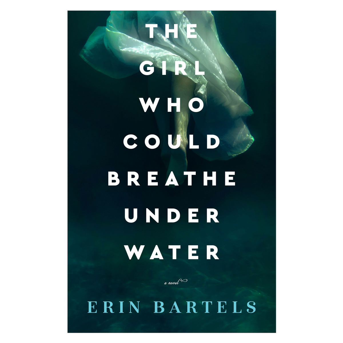 The Girl Who Could Breathe Under Water: A Novel (Paperback)