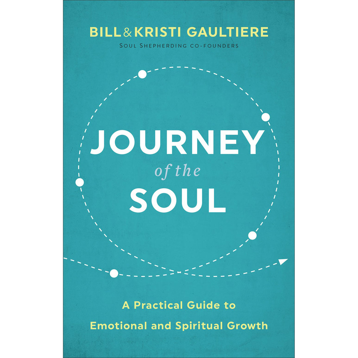 Journey Of The Soul: A Practical Guide To Emotional And Spiritual Growth (Paperback)