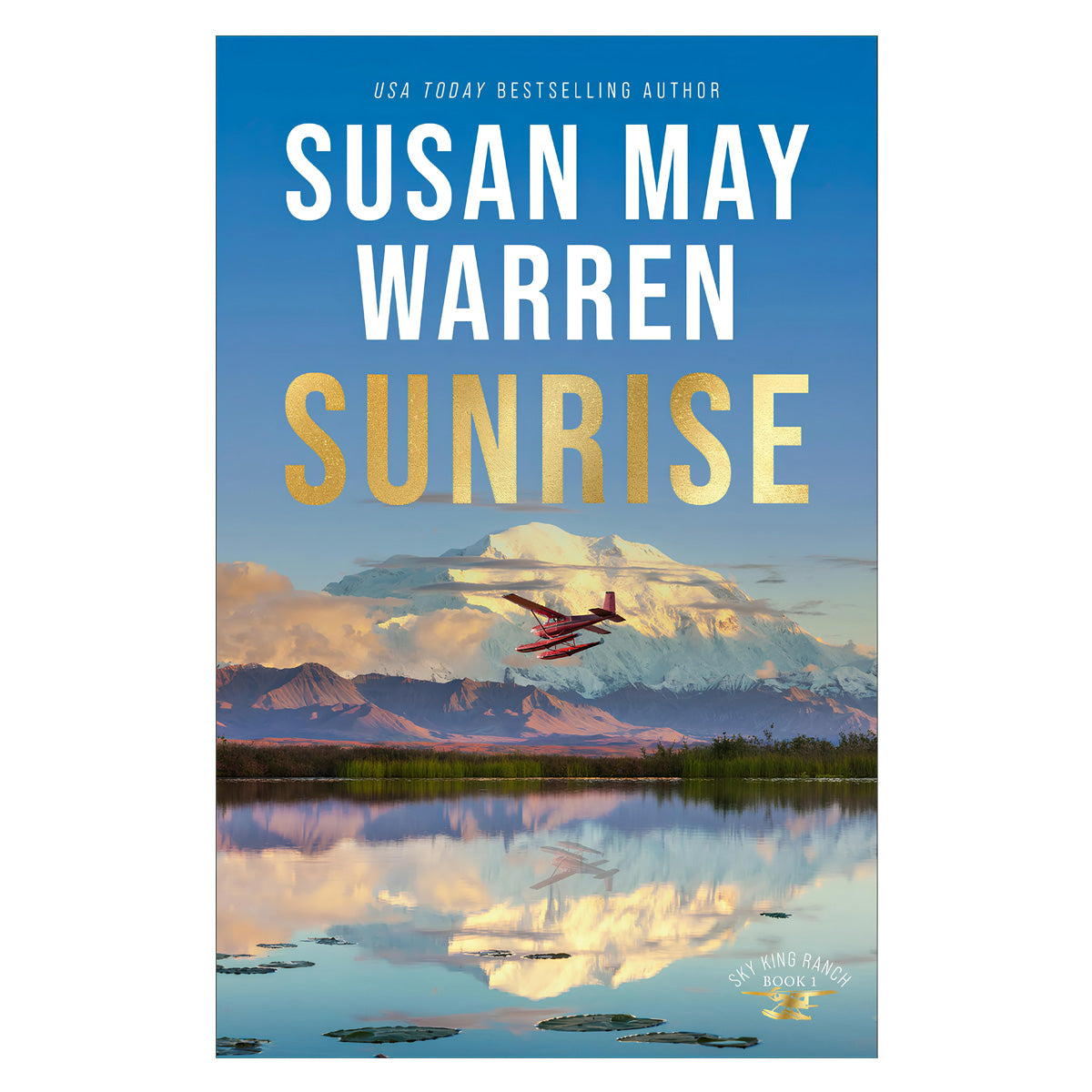 Sunrise - 1 Sky King Ranch (Paperback)