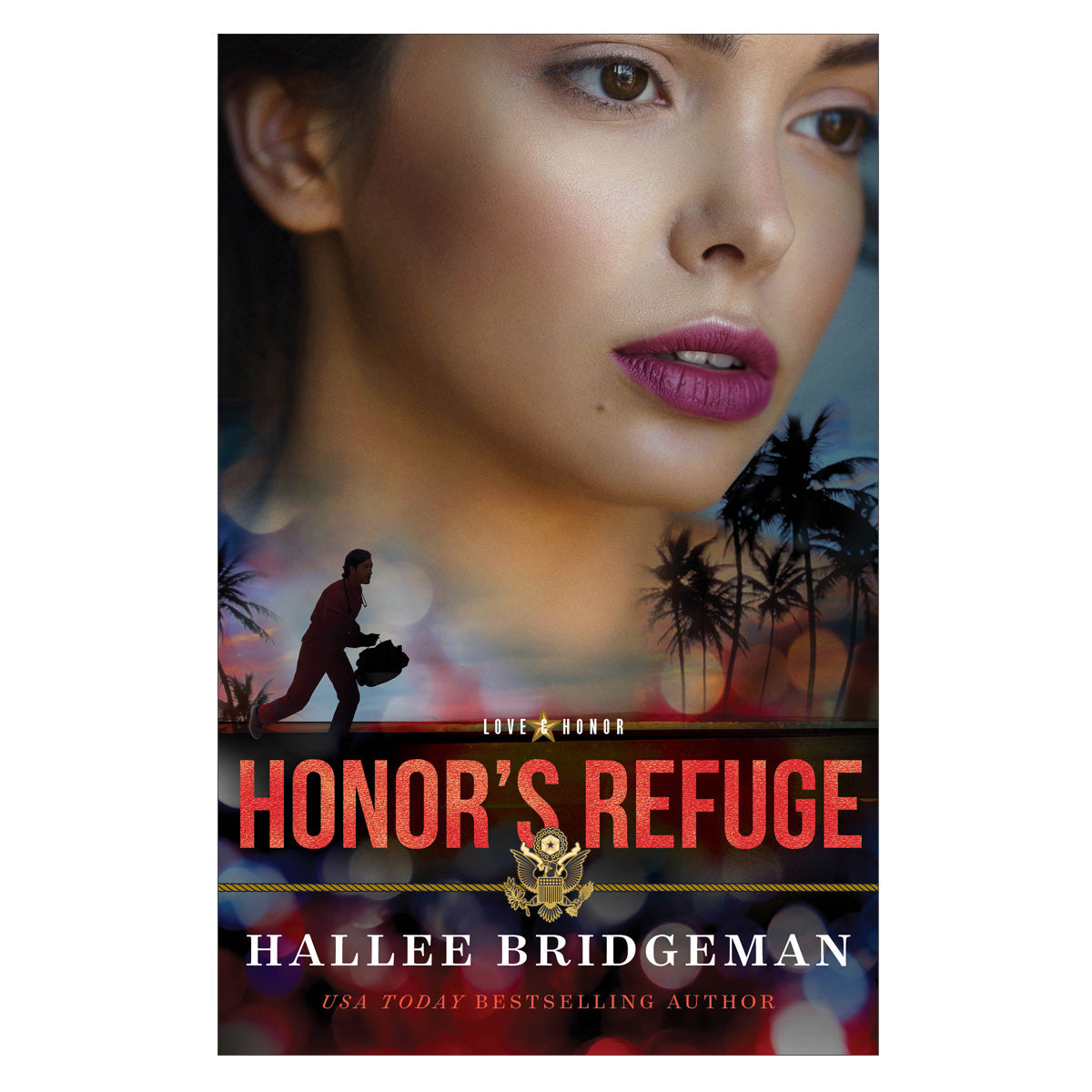Honor's Refuge (3 Love And Honor Series)
