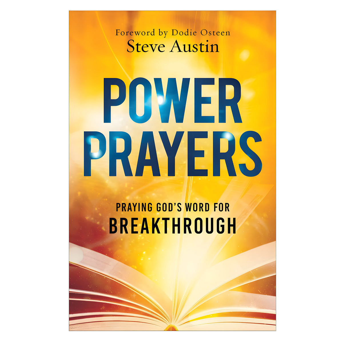 Power Prayers: Praying God's Word for Breakthrough (Paperback)