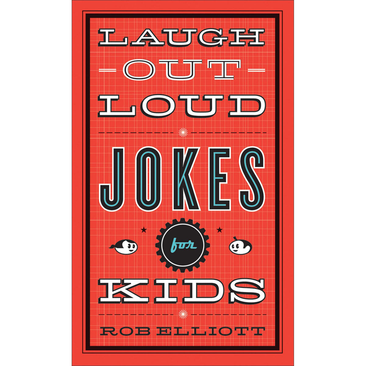 Laugh Out Loud Jokes For Kids (Paperback)