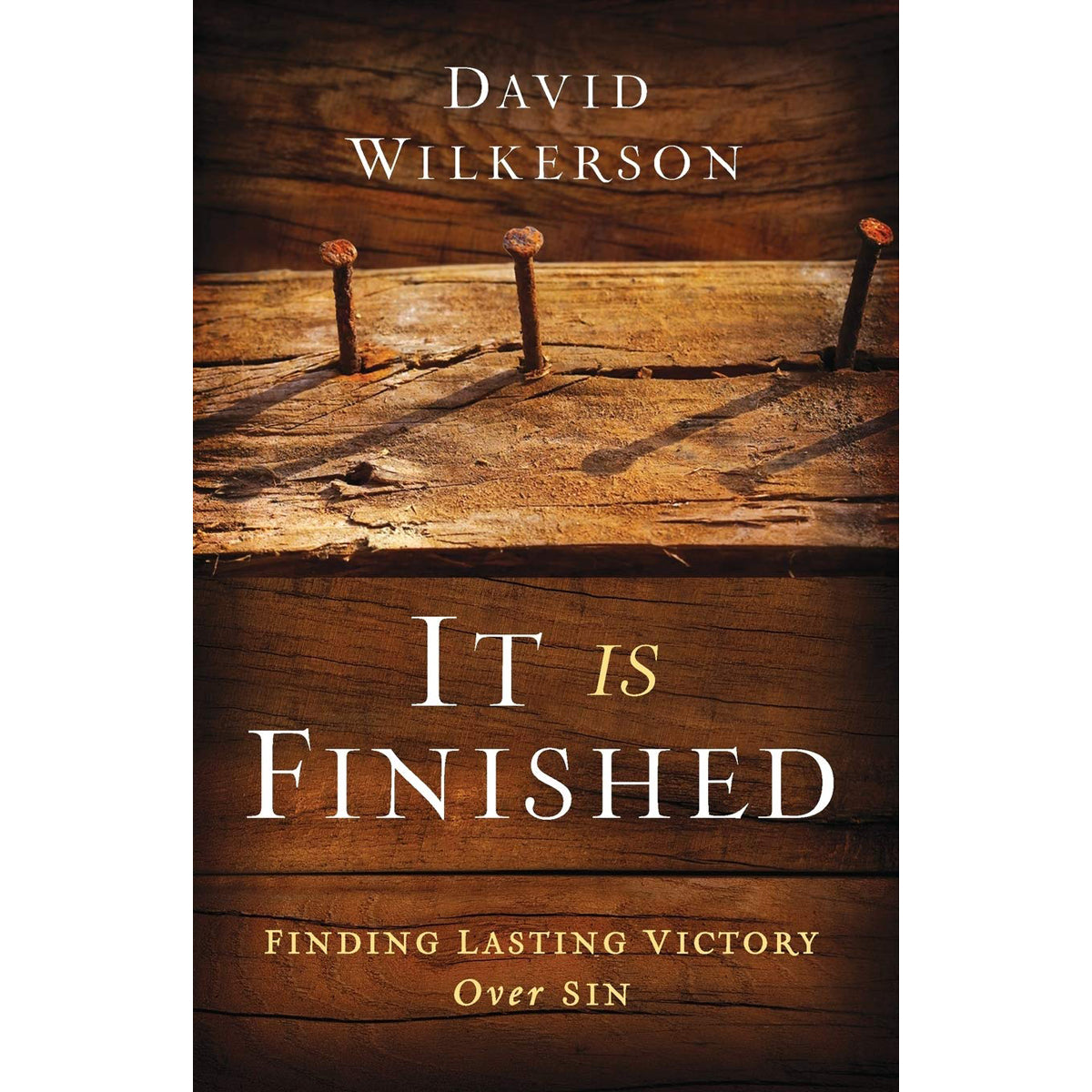 It Is Finished: Finding Lasting Victory Over Sin (Paperback)