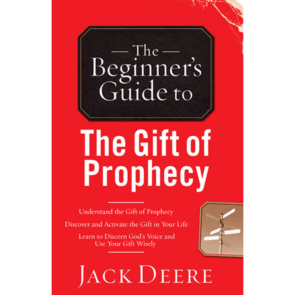 The Beginners Guide To The Gift Of Prophecy (Paperback)
