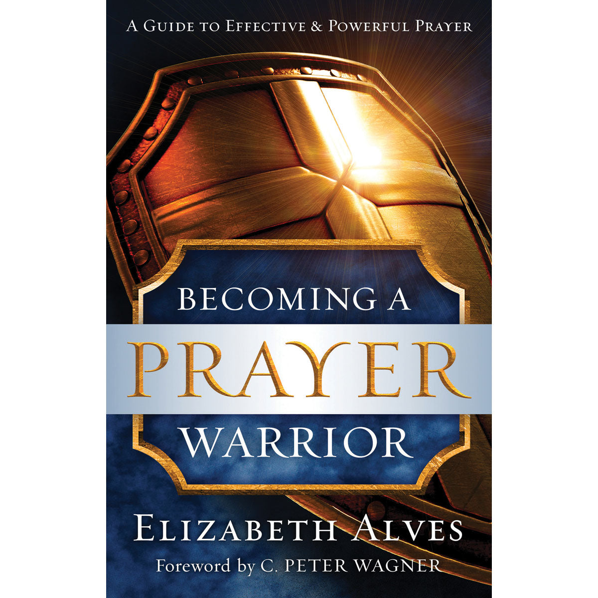 Becoming A Prayer Warrior (Paperback)