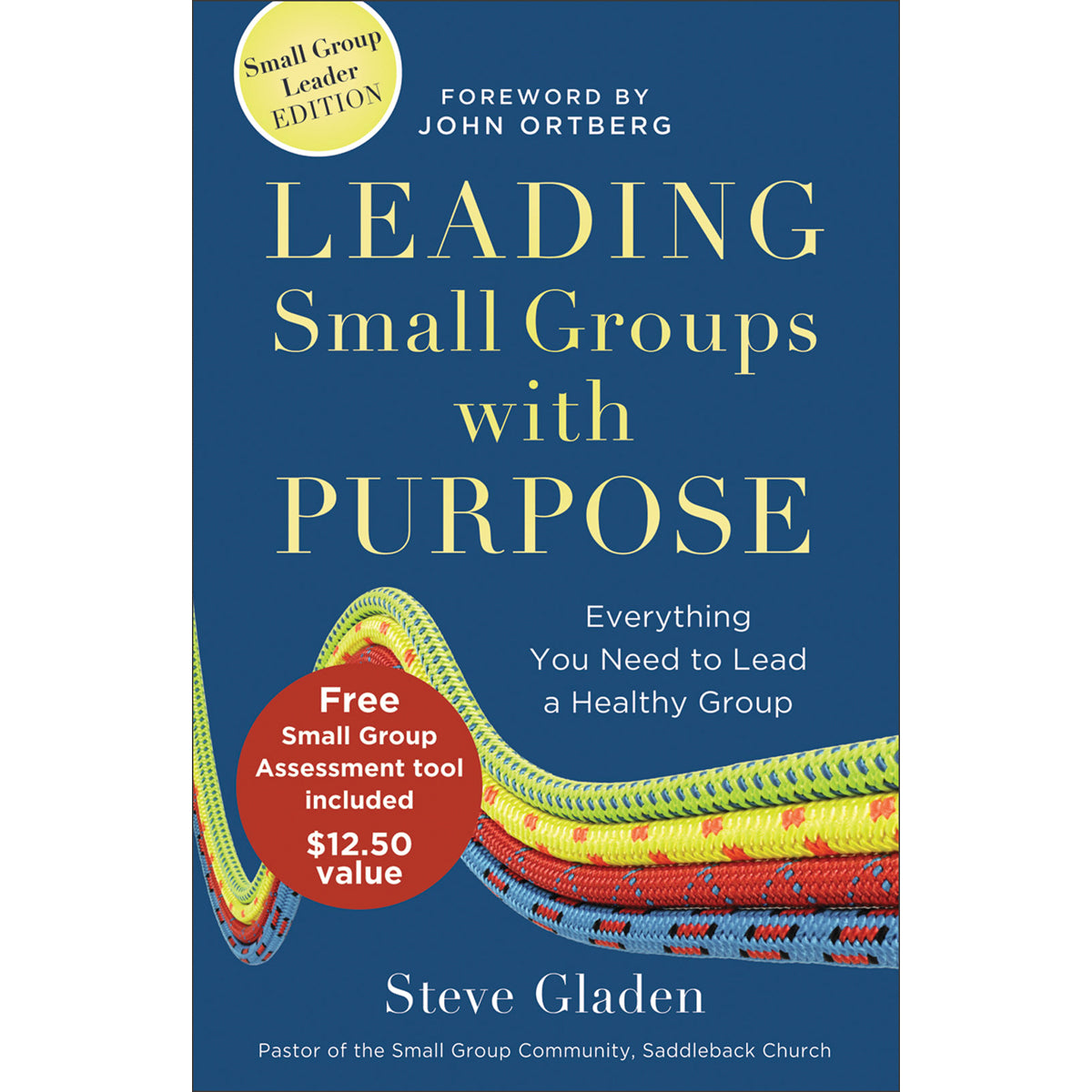 Leading Small Groups With Purpose (Paperback)