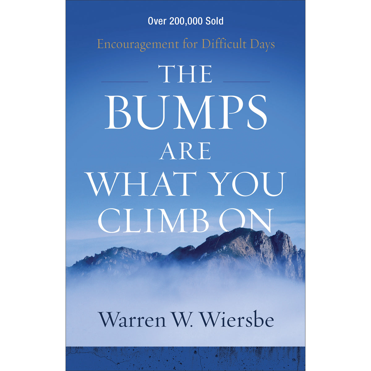 The Bumps Are What You Climb On (Paperback)