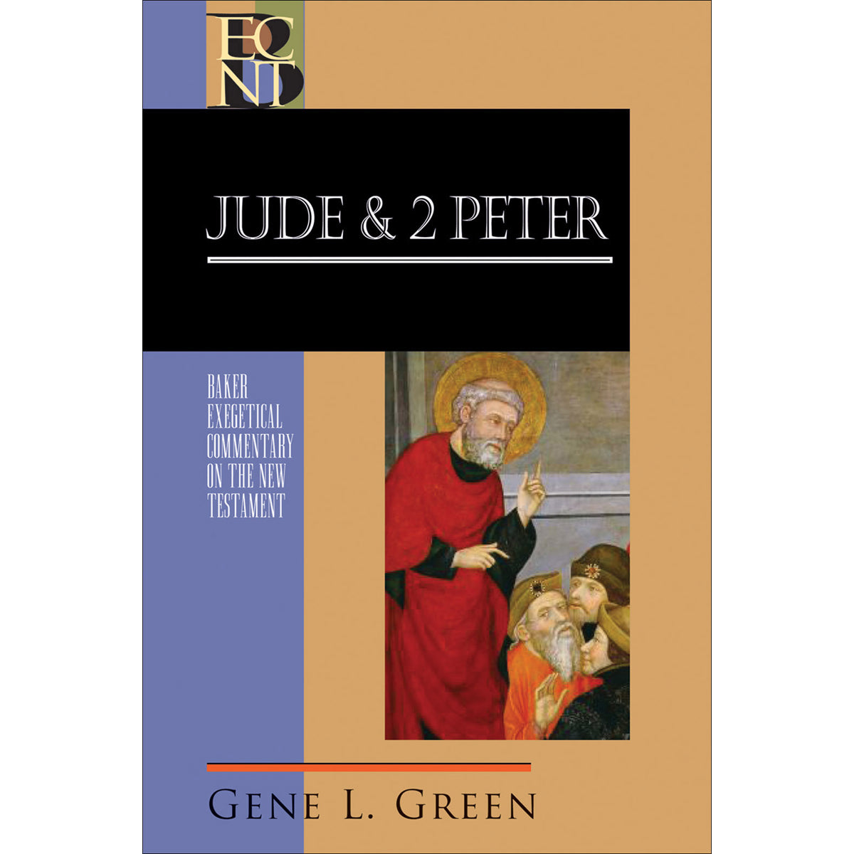 Jude and 2 Peter - Baker Exegetical Commentary on the New Testament HC