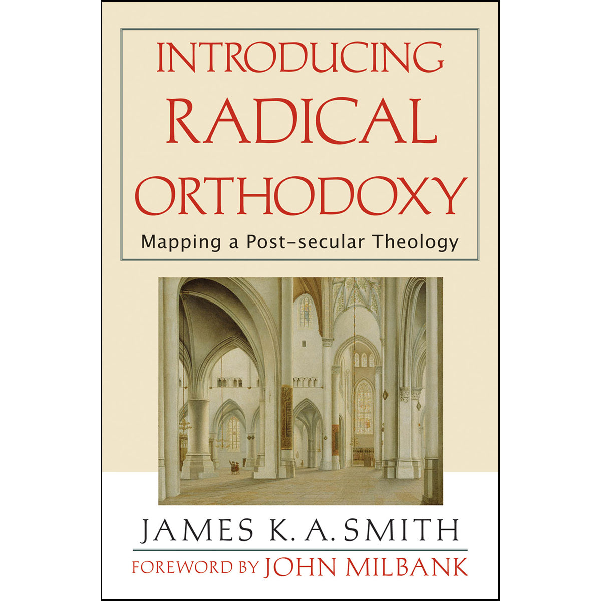 Introducing Radical Orthodoxy (Paperback)