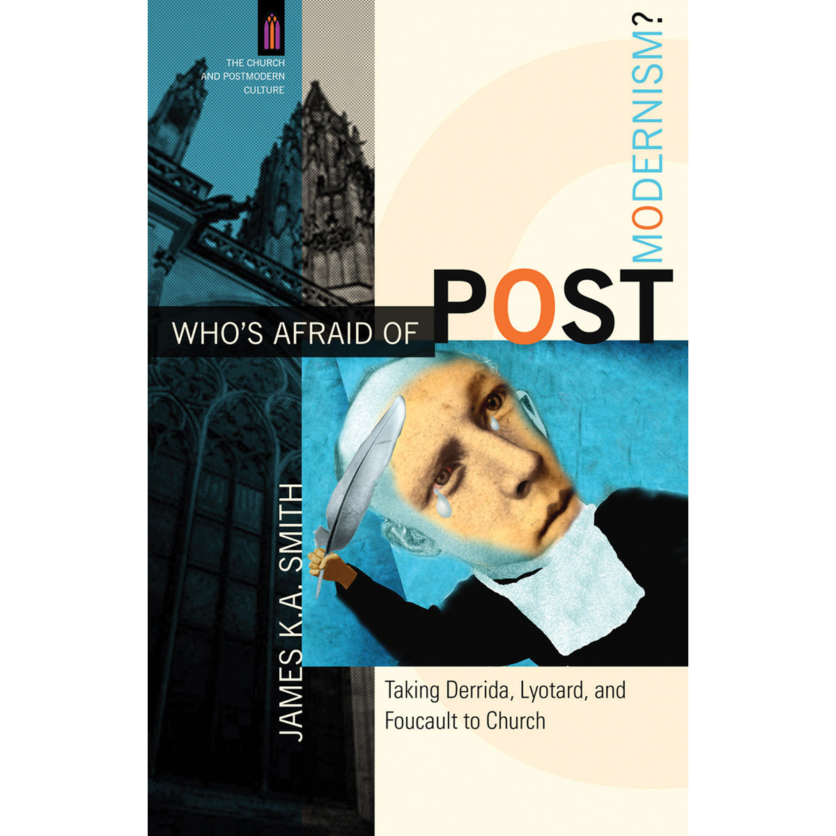 Who's Afraid Of Postmodernism? (Paperback)