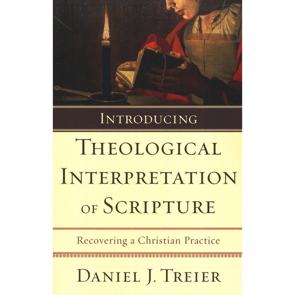 Introducing Theological Interpretation / Scripture / Recovering (Paperback)