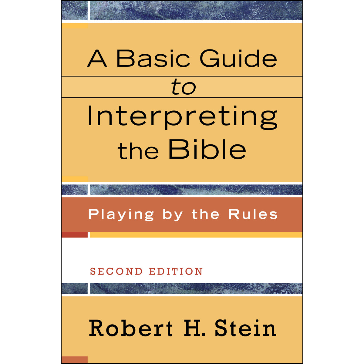 A Basic Guide To Interpreting The Bible 2nd Edition (Paperback)