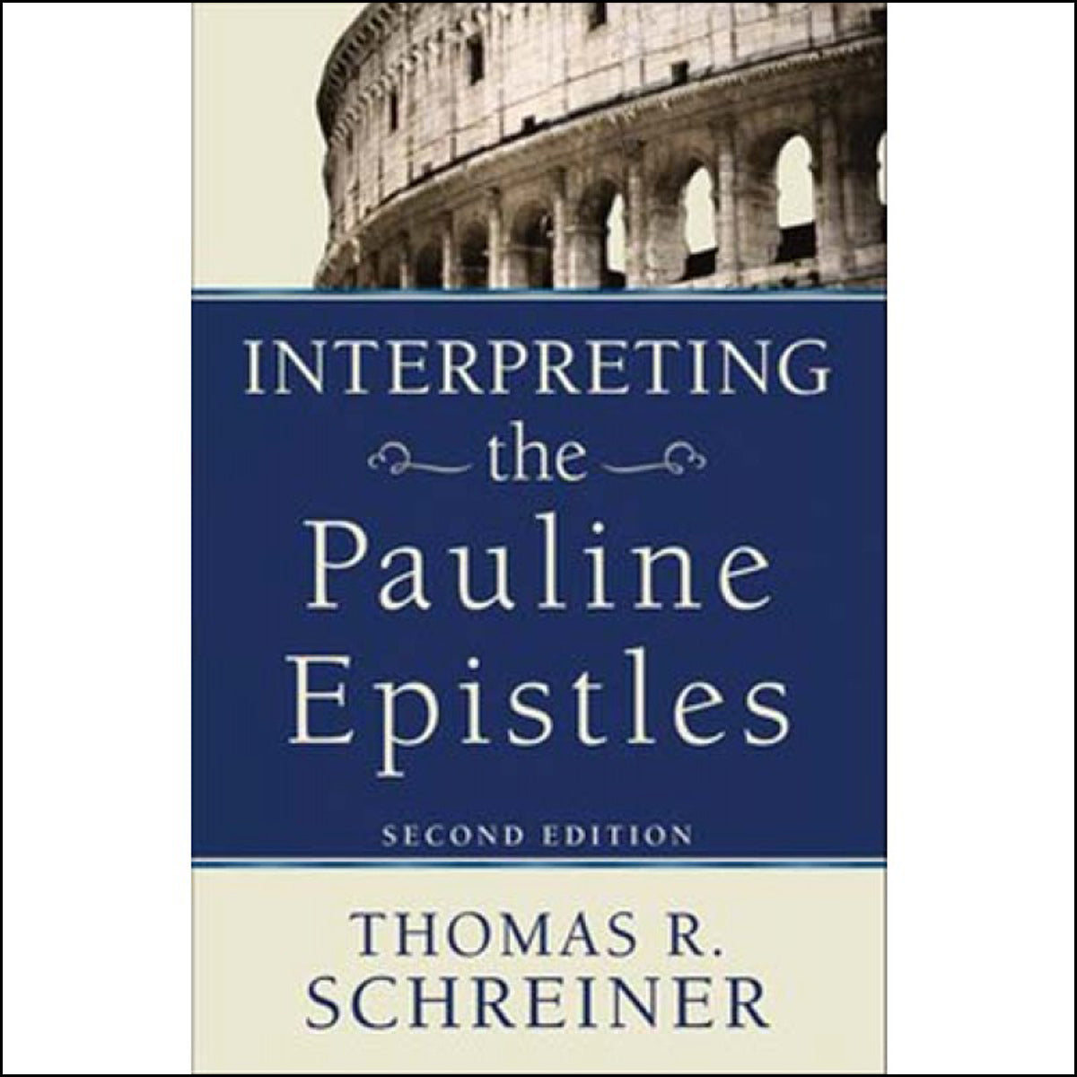 Interpreting The Pauline Epistles 2nd Edition (Paperback)