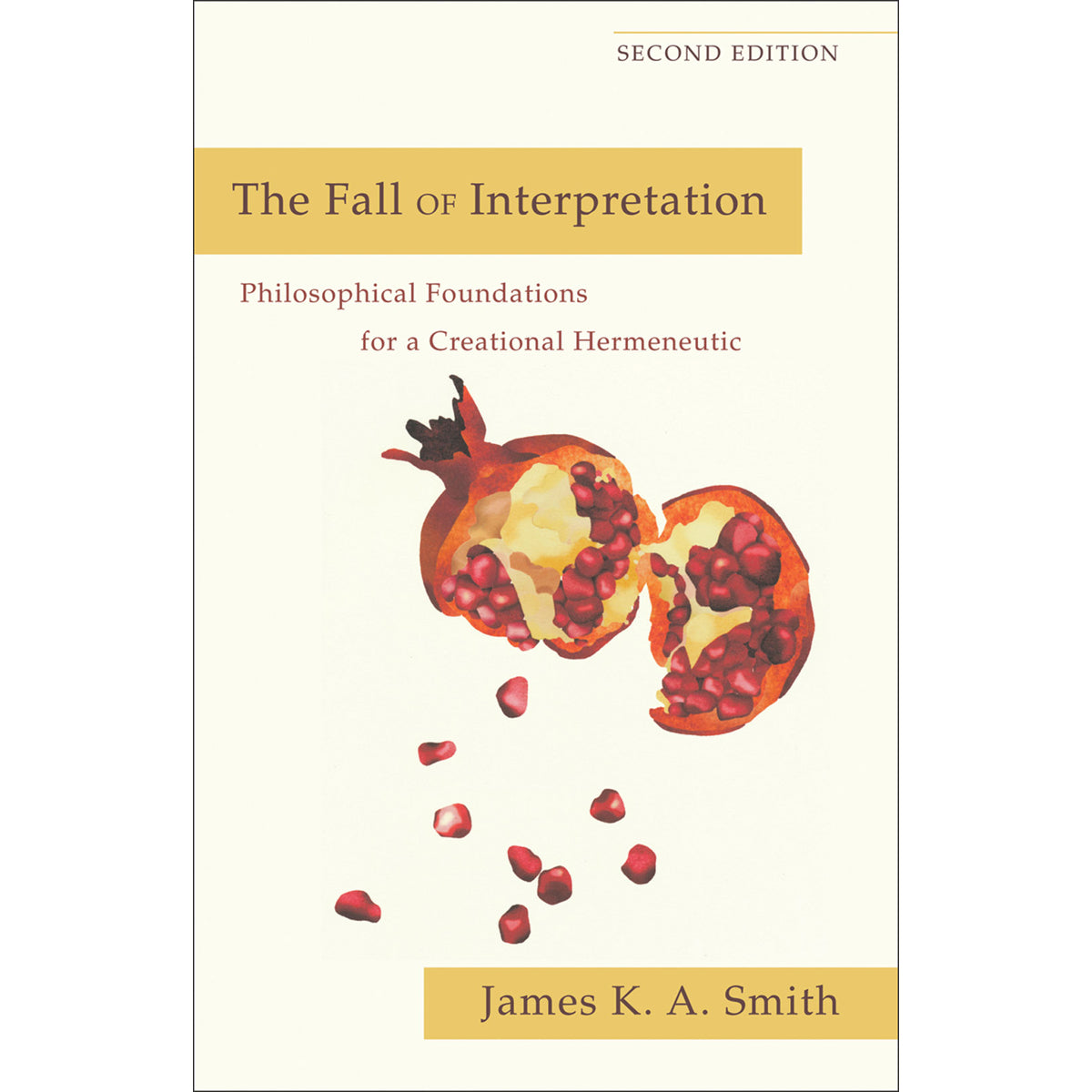 The Fall Of Interpretation (Second Edition)(Paperback)