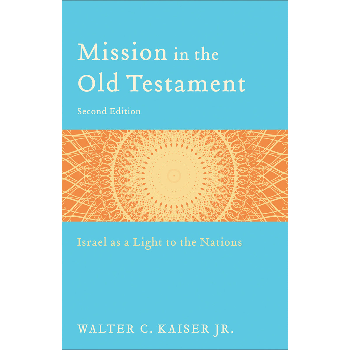 Mission In The Old Testament Second Edition (Paperback)