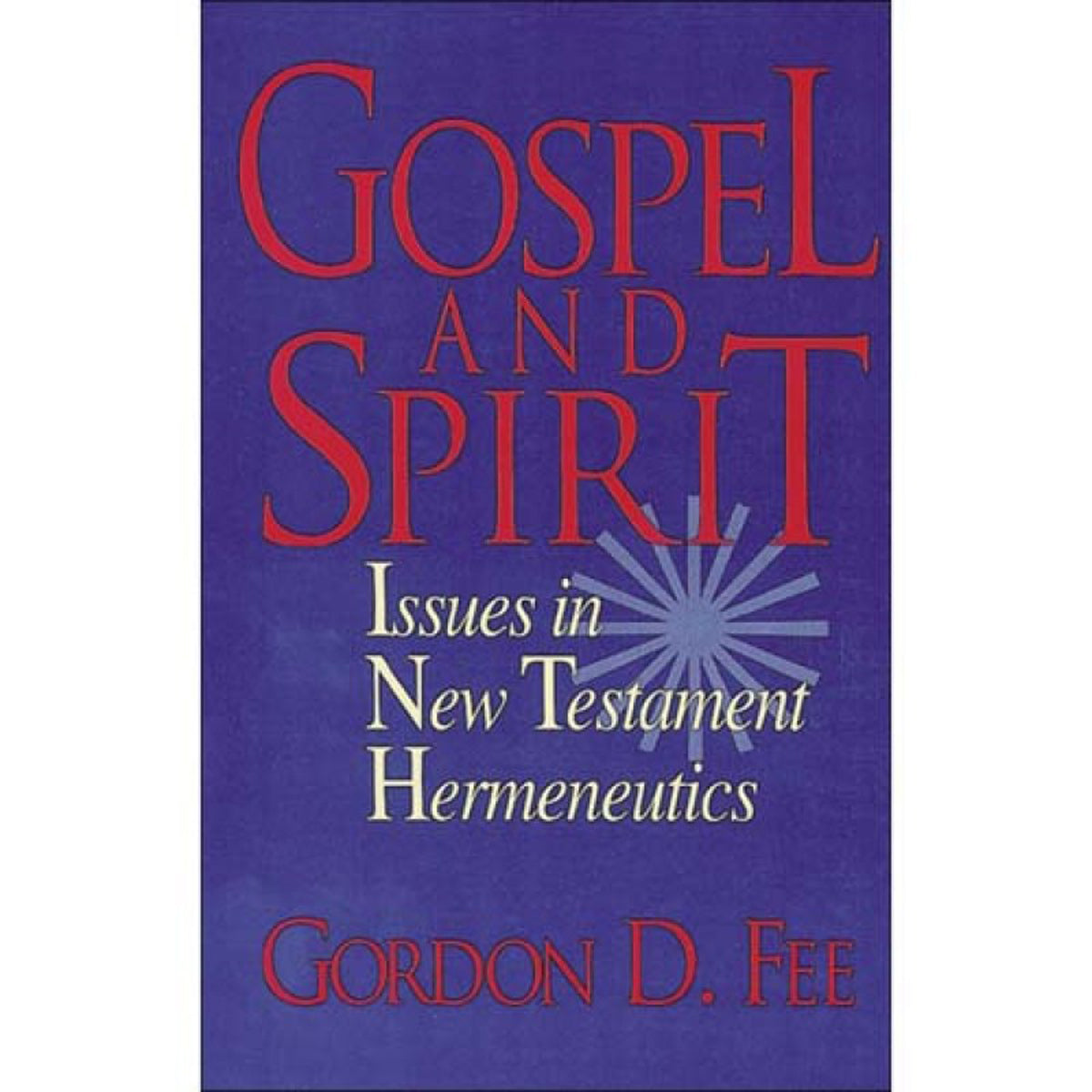 Gospel And Spirit (Paperback)
