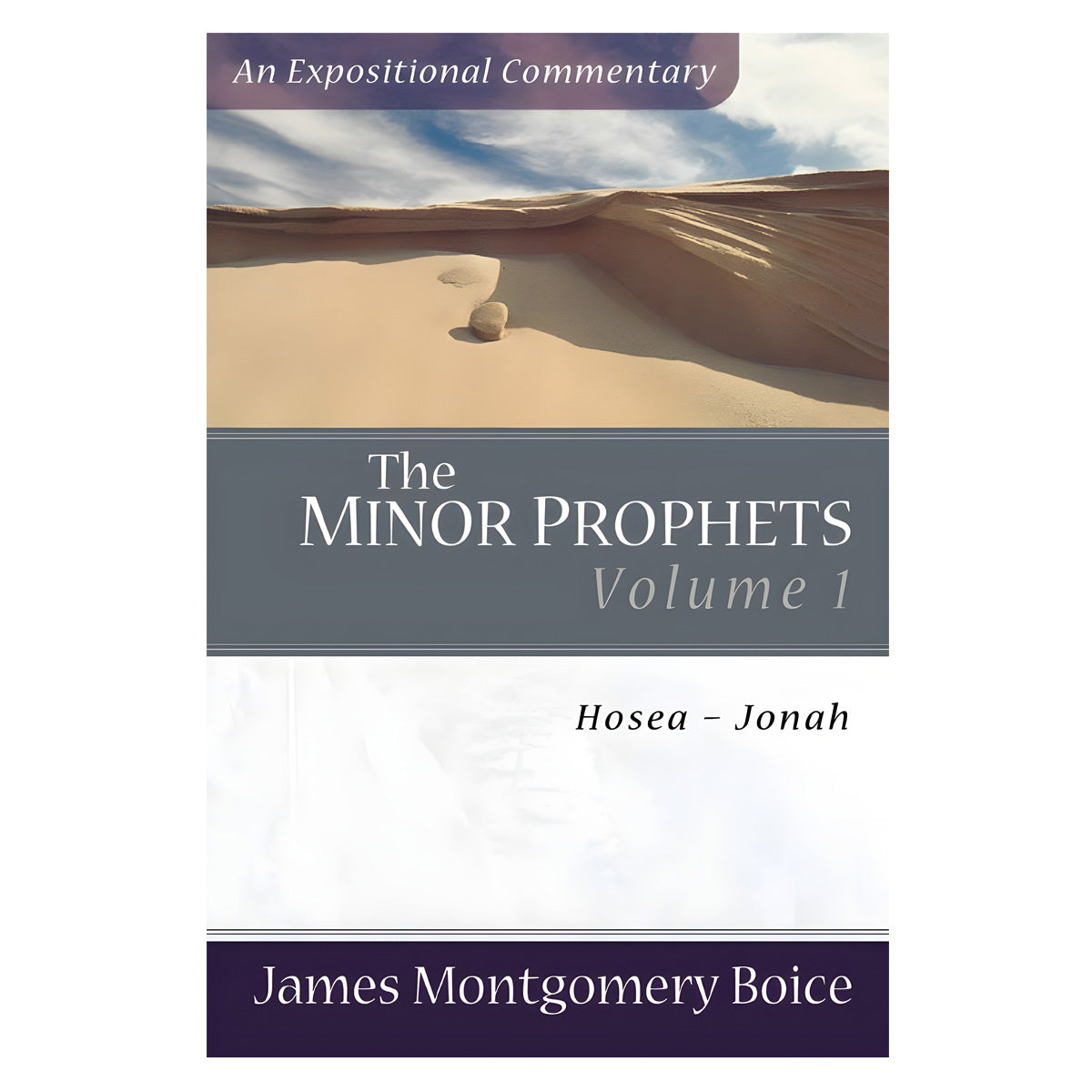 The Minor Prophets 2-Volume Set: Volume 1-2 - Expositional Commentary (Paperback)