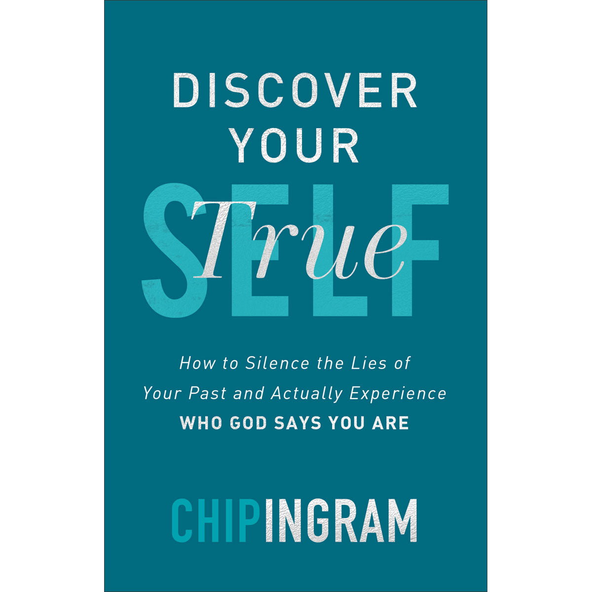 Discover Your True Self (Paperback)