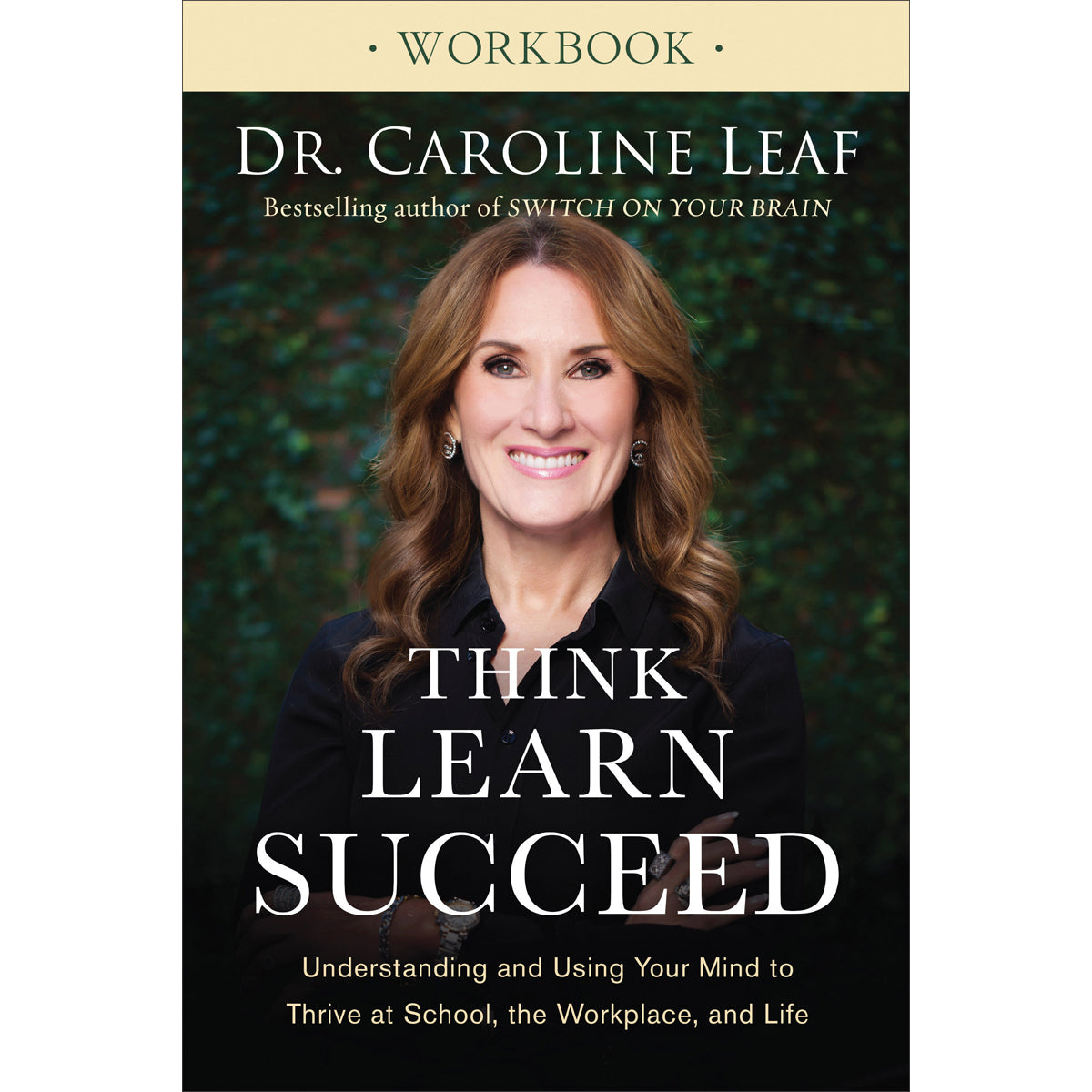 Think Learn Succeed Workbook (Paperback)