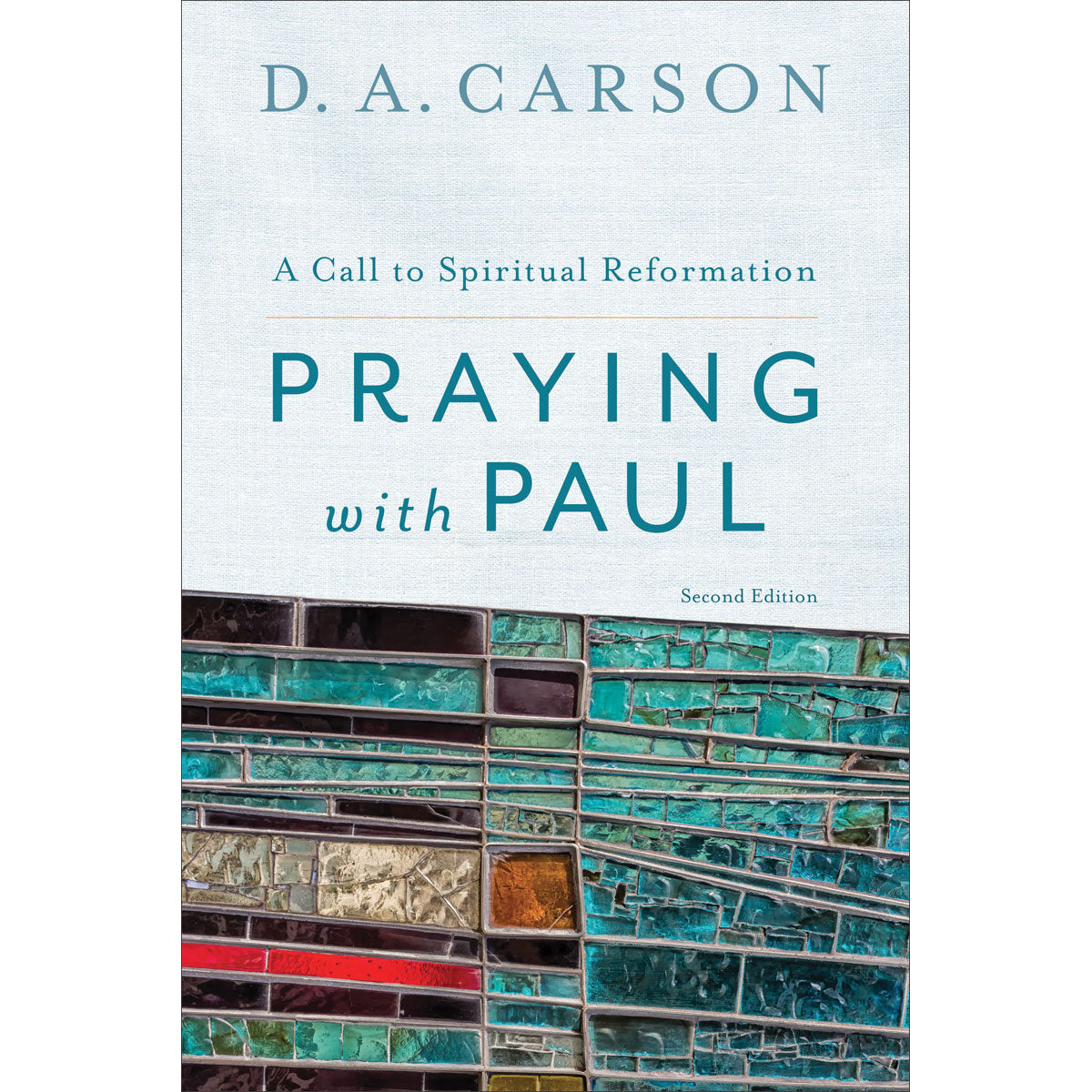 Praying With Paul (Second Edition)(Paperback)