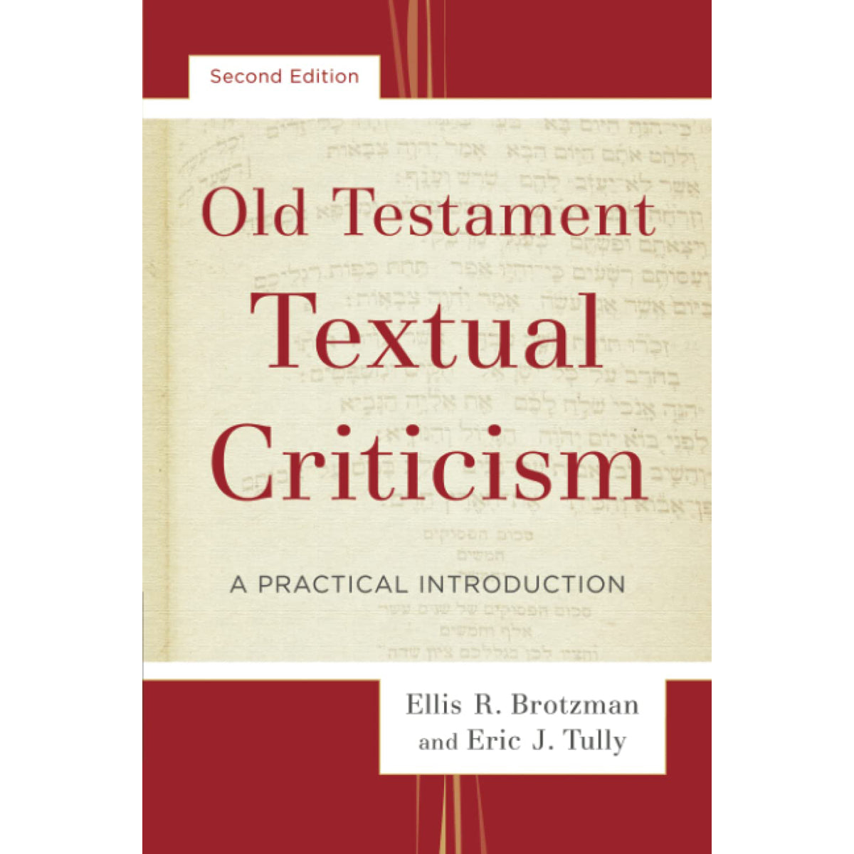 Old Testament Textual Criticism: A Practical Introduction (Paperback)