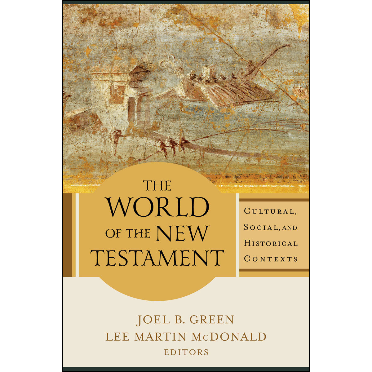 The World Of The New Testament (Paperback)