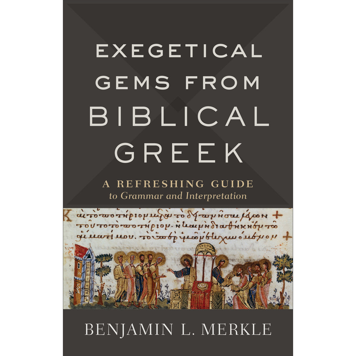 Exegetical Gems From Biblical Greek (Paperback)