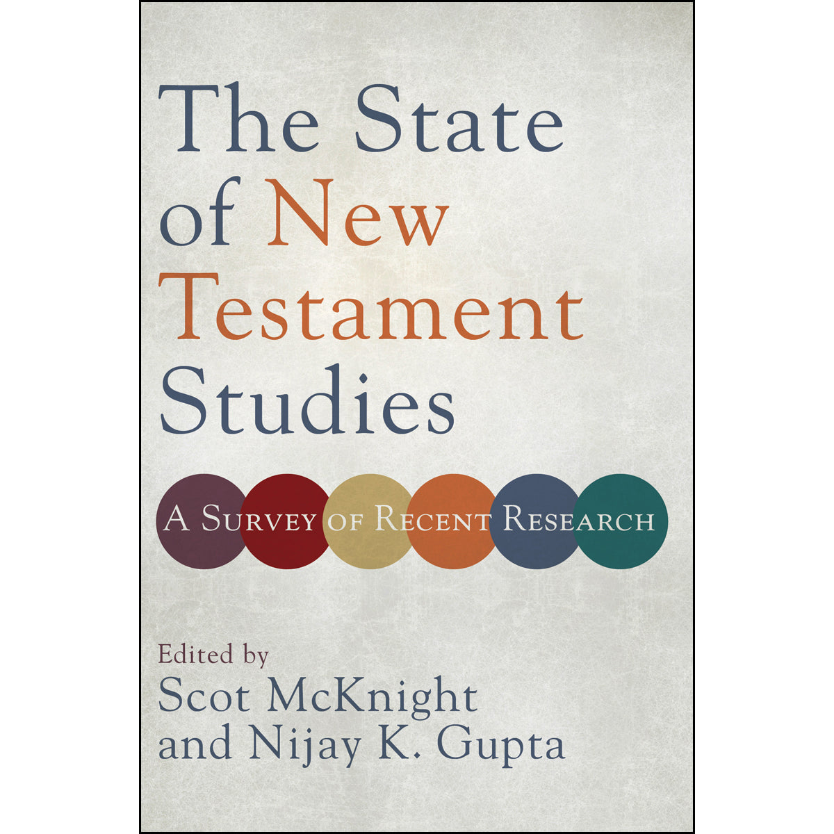 The State Of New Testament Studies (Paperback)