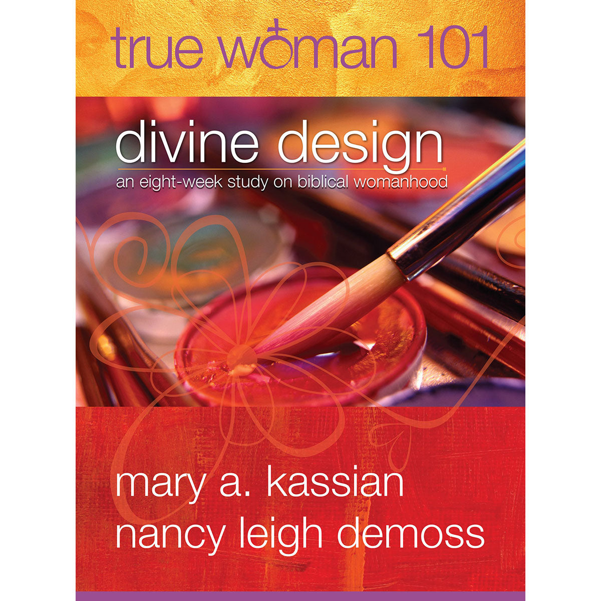 True Women 101: Divine Design (Paperback)