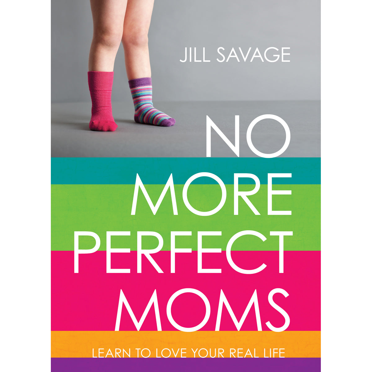 No More Perfect Moms (Paperback)