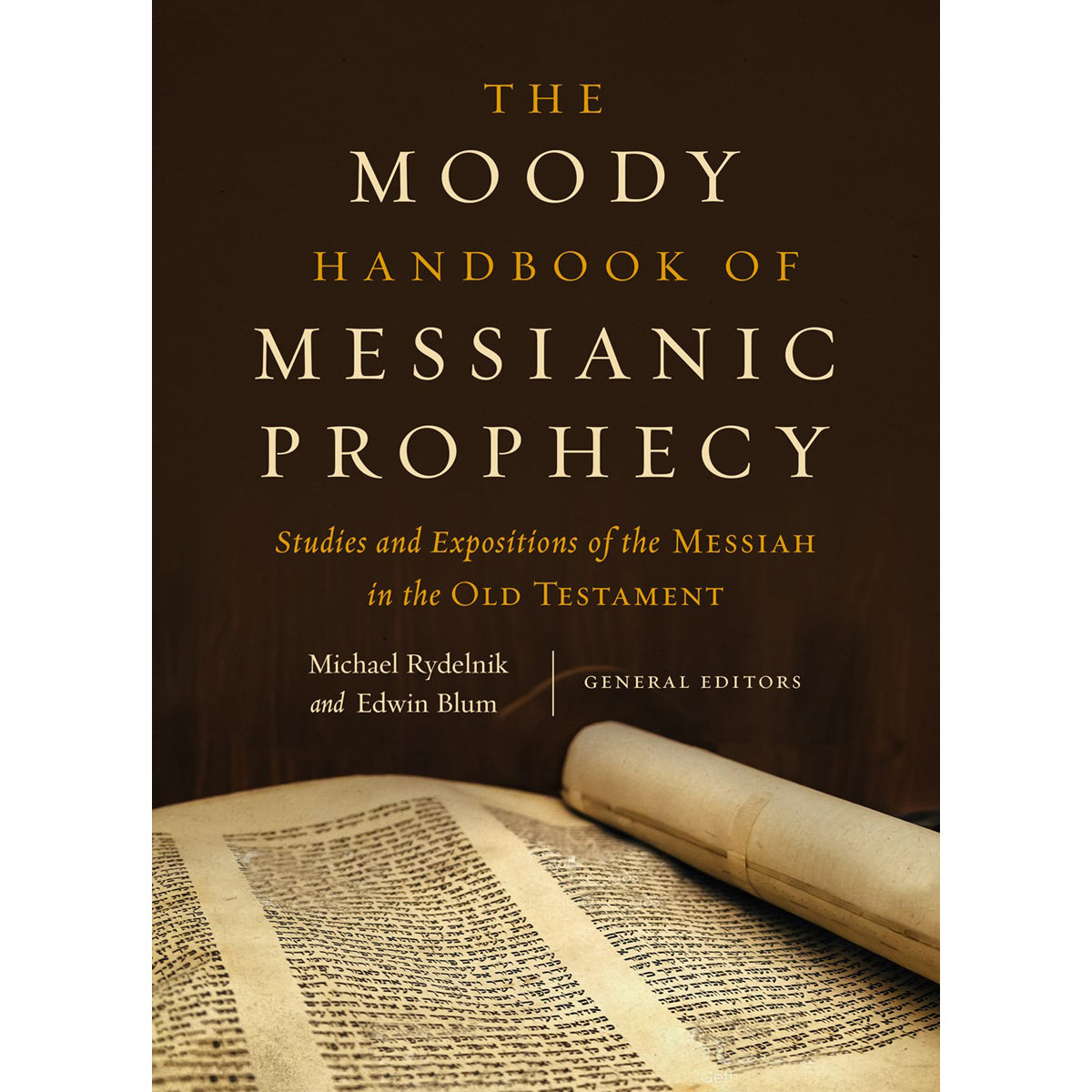 The Moody Handbook Of Messianic Prophecy (Hardcover)